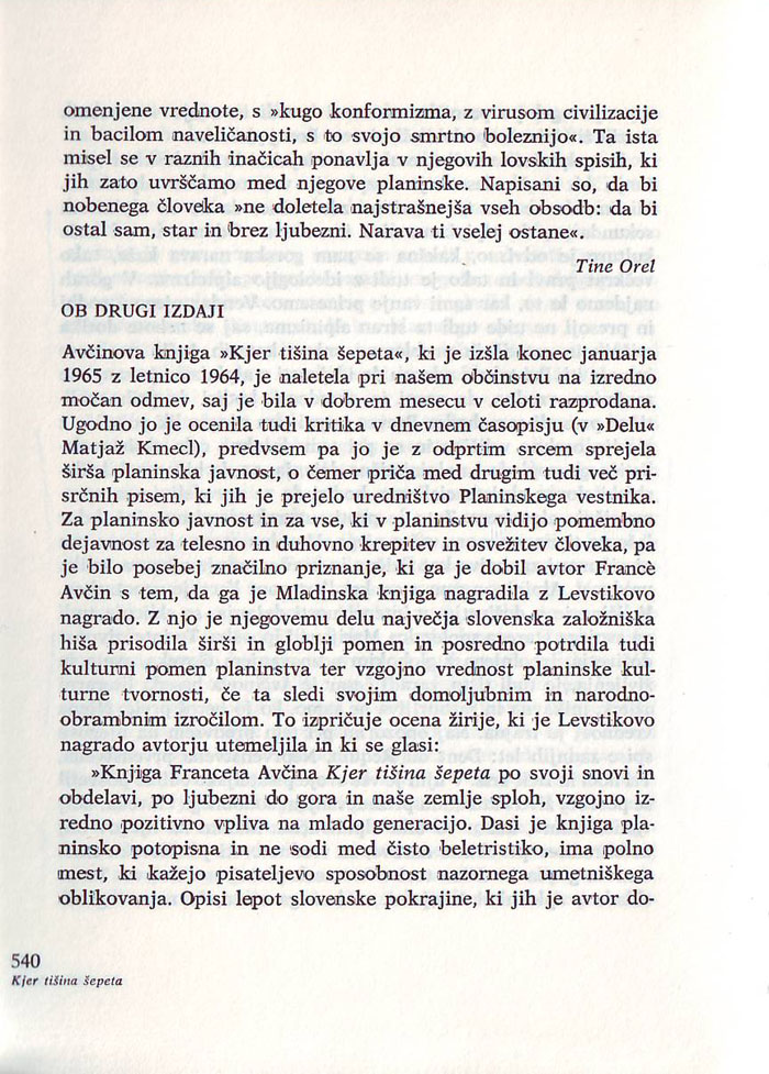 <p>France Avčin: Kjer tišina šepeta, izbral, uredil in spremno besedo napisal Tine Orel, 1980.</p>